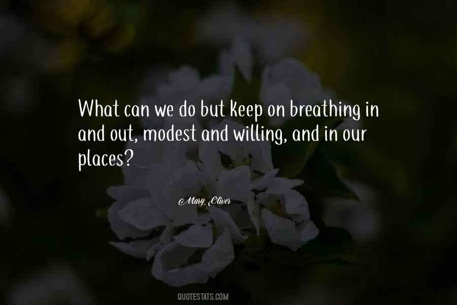 Quotes About Breathing In #1510045