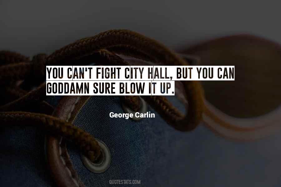 Quotes About Fighting City Hall #920672