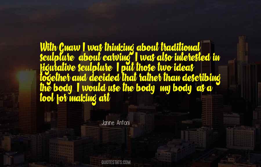 Carving's Quotes #1302490