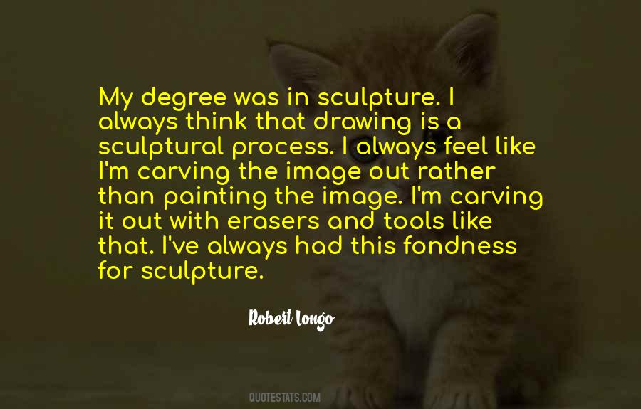 Carving's Quotes #1361094