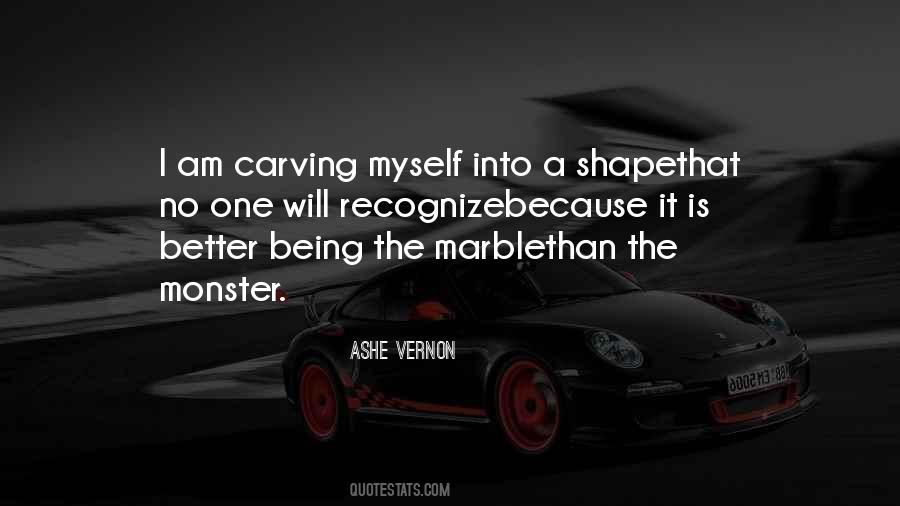 Carving's Quotes #814955