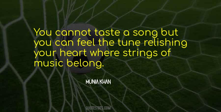 Quotes About Songs Of The Heart #358032