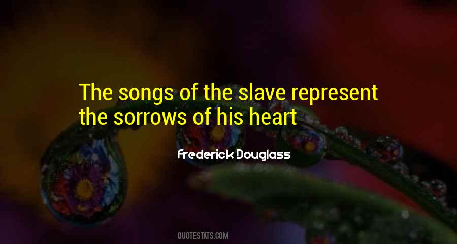 Quotes About Songs Of The Heart #899828