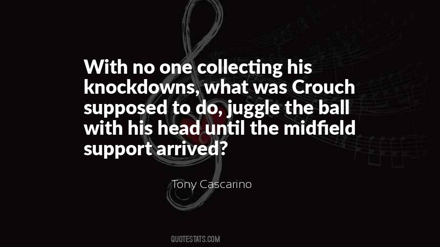 Cascarino Quotes #243752