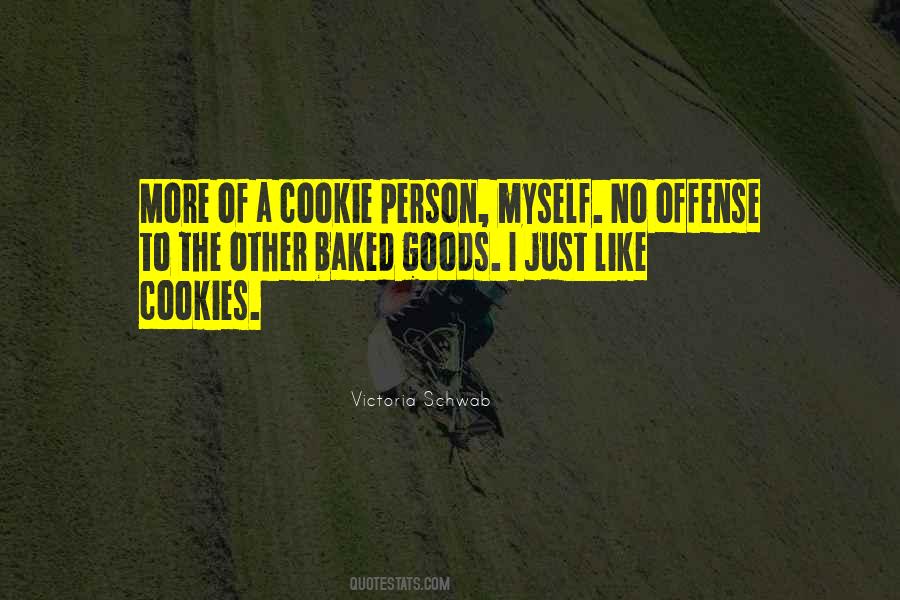 Quotes About Baked Goods #610562