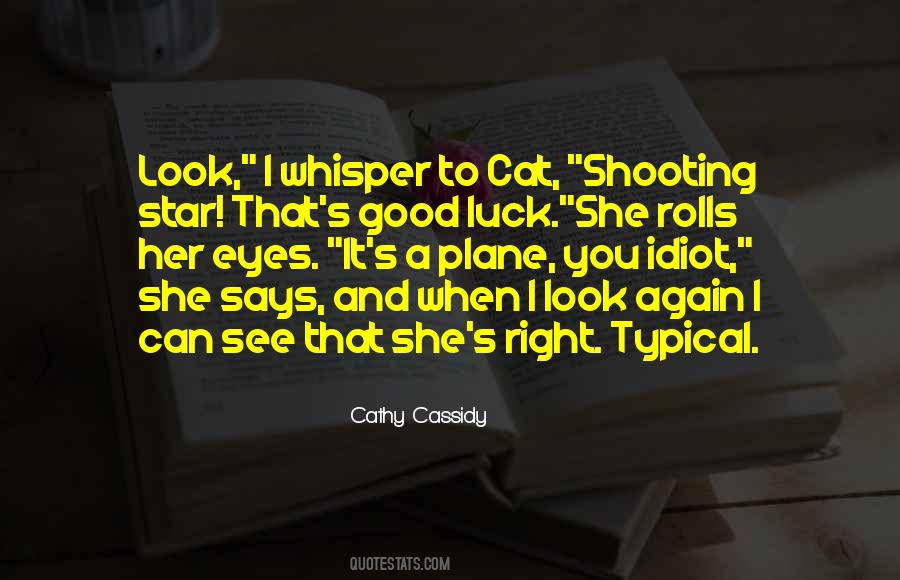 Cassidy's Quotes #1497846