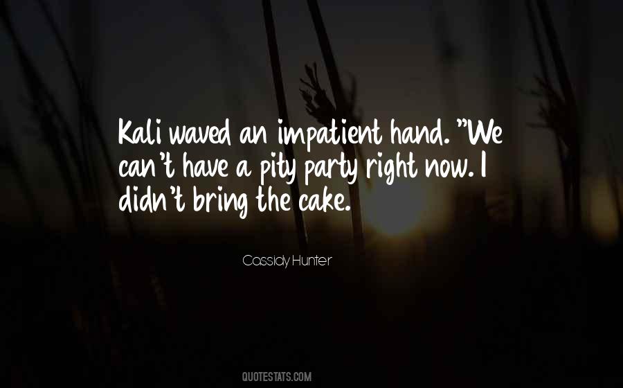 Cassidy's Quotes #155457