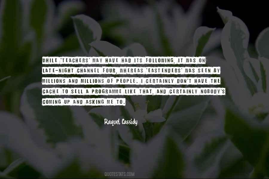 Cassidy's Quotes #1760703