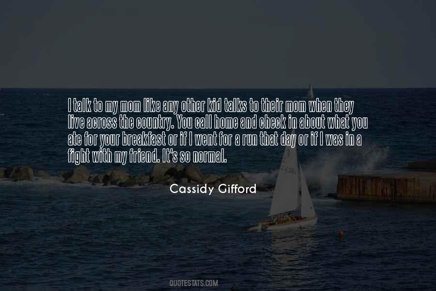 Cassidy's Quotes #203755