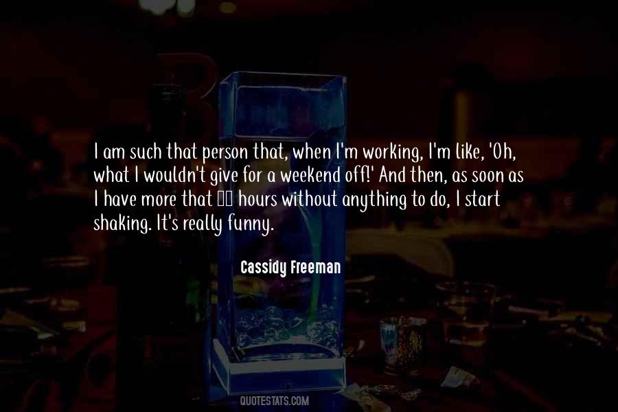 Cassidy's Quotes #249501