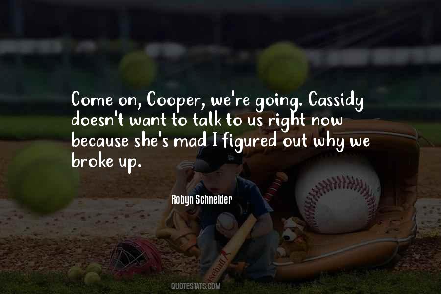 Cassidy's Quotes #259765