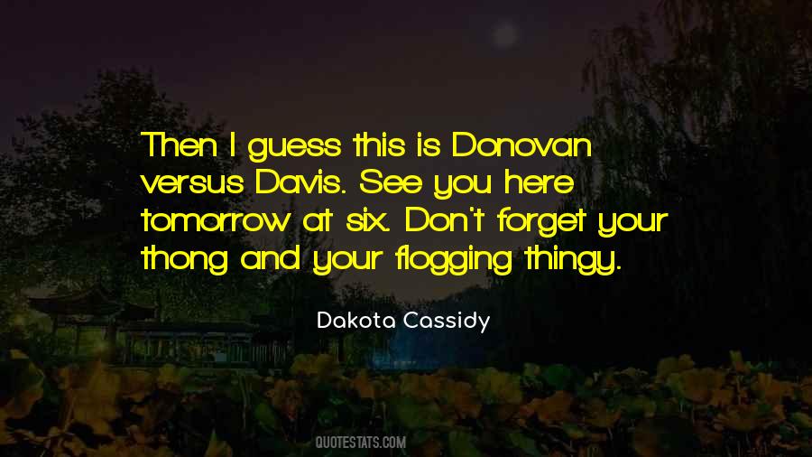 Cassidy's Quotes #82590