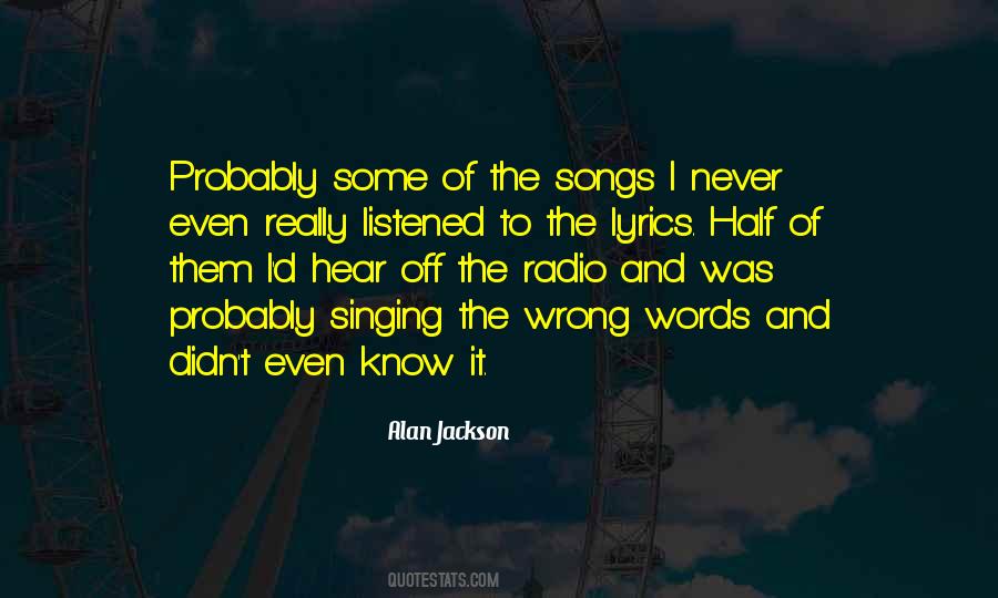Quotes About Songs Lyrics #1121161