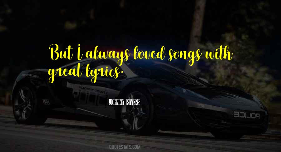Quotes About Songs Lyrics #994177