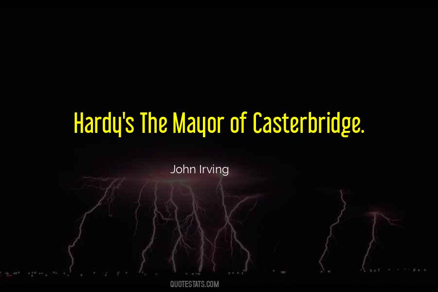Casterbridge Quotes #663830
