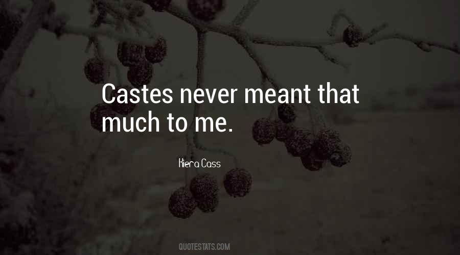 Castes's Quotes #1537119