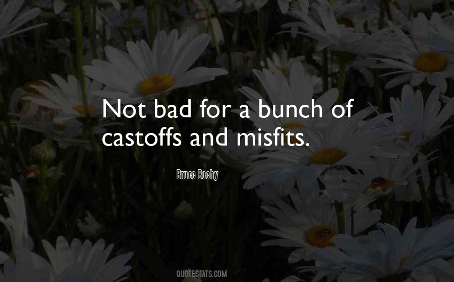 Castoffs Quotes #516021
