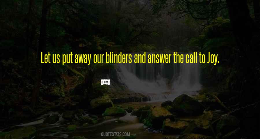 Quotes About Blinders #1429815