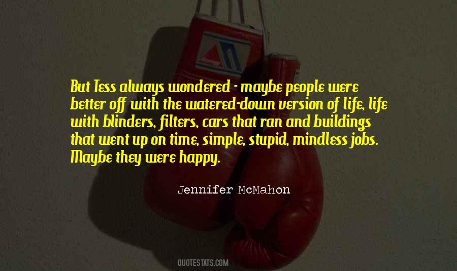 Quotes About Blinders #1582103