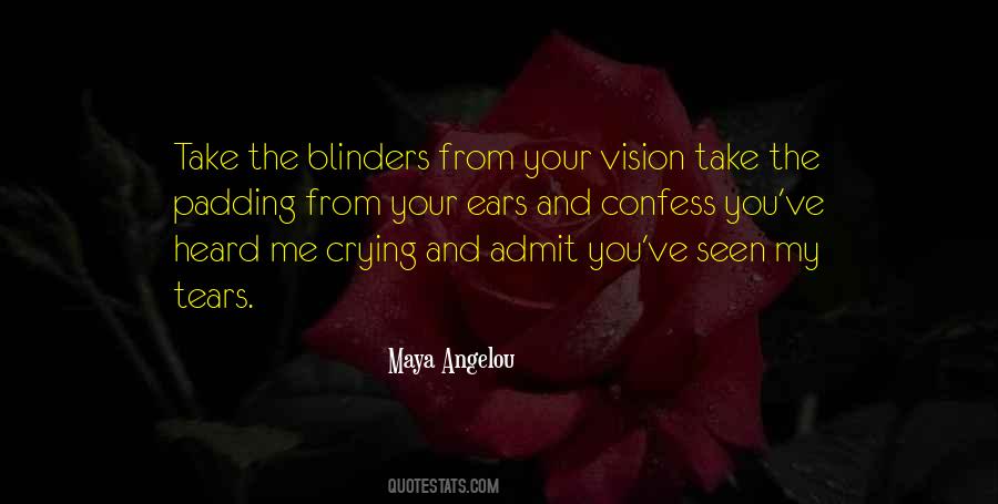 Quotes About Blinders #468963