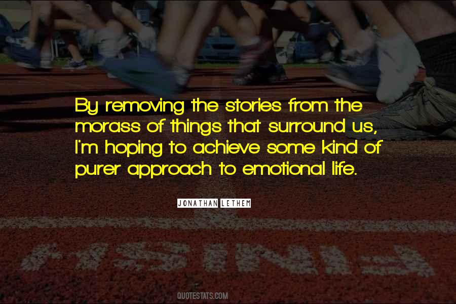 Quotes About Removing Things From Your Life #70508