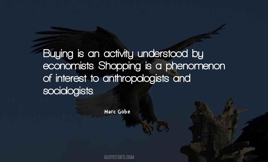 Quotes About Sociologists #1696923