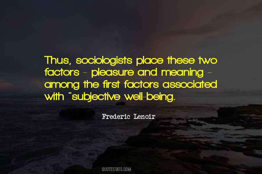 Quotes About Sociologists #1837984