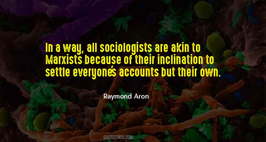 Quotes About Sociologists #661858