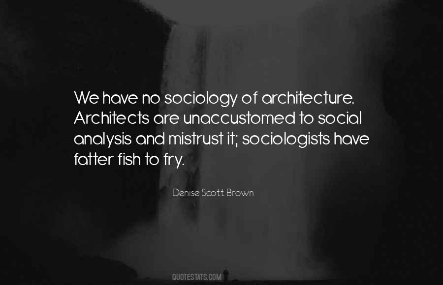 Quotes About Sociologists #99447