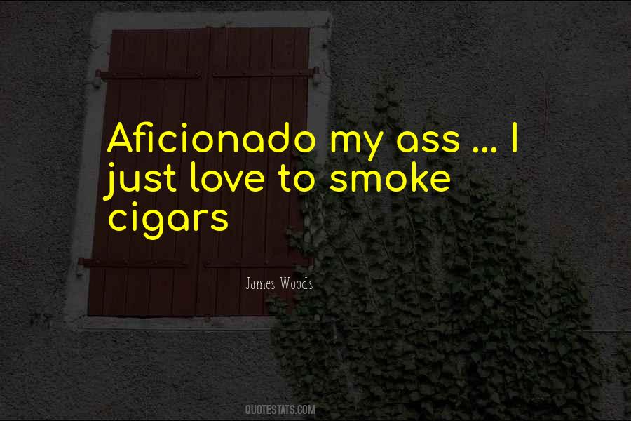 Quotes About Cigars #36414