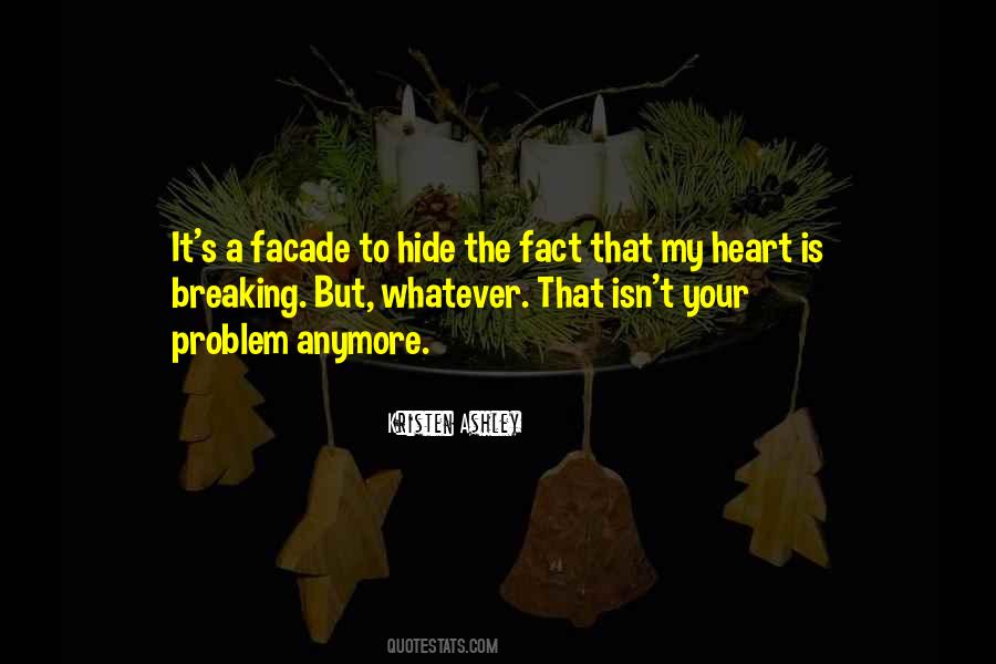 Quotes About Your Heart Breaking #1443858