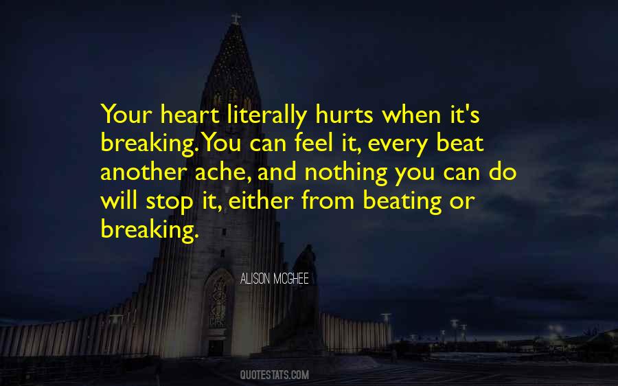 Quotes About Your Heart Breaking #1715656