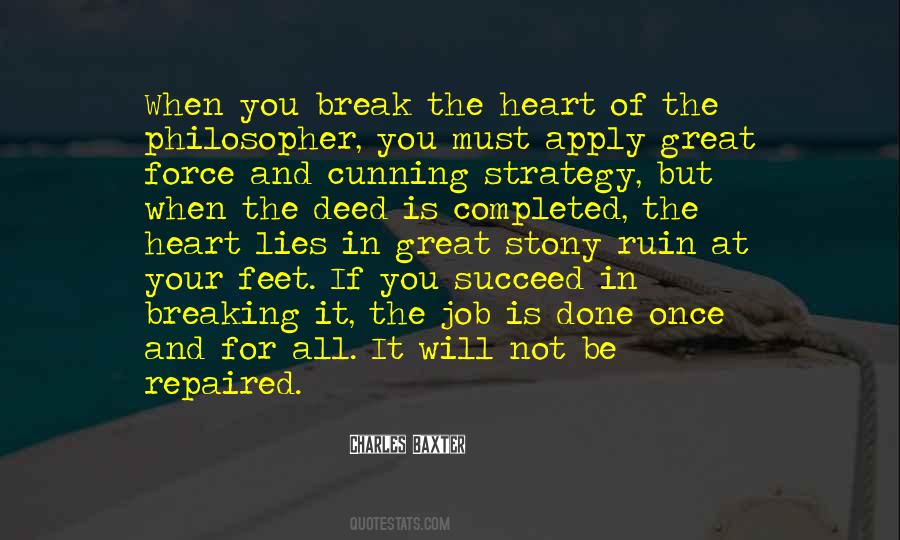 Quotes About Your Heart Breaking #929564