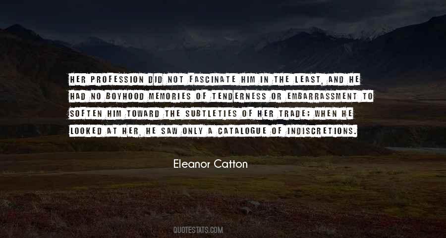 Catton Quotes #386807