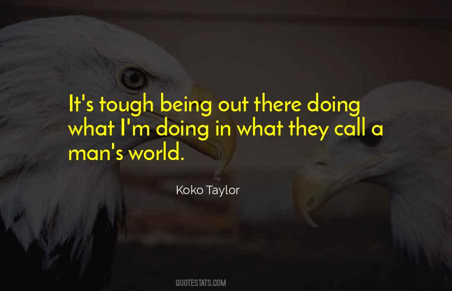 Quotes About Tough Man #1277101