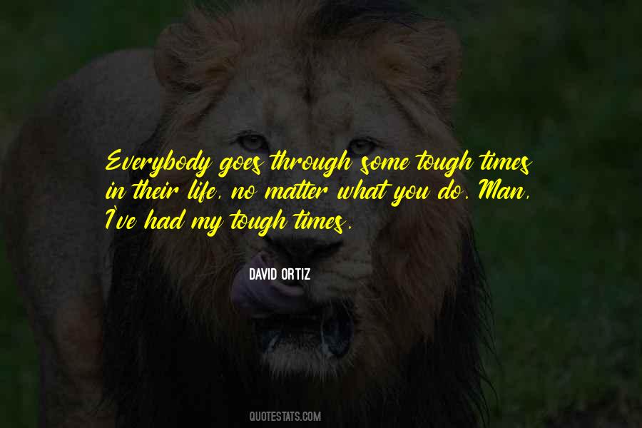 Quotes About Tough Man #1314299
