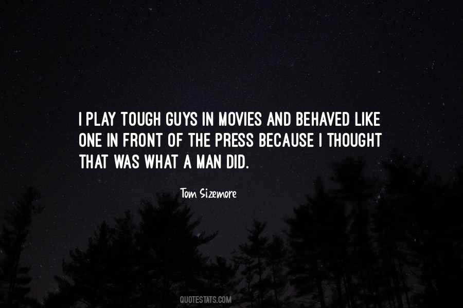 Quotes About Tough Man #855402