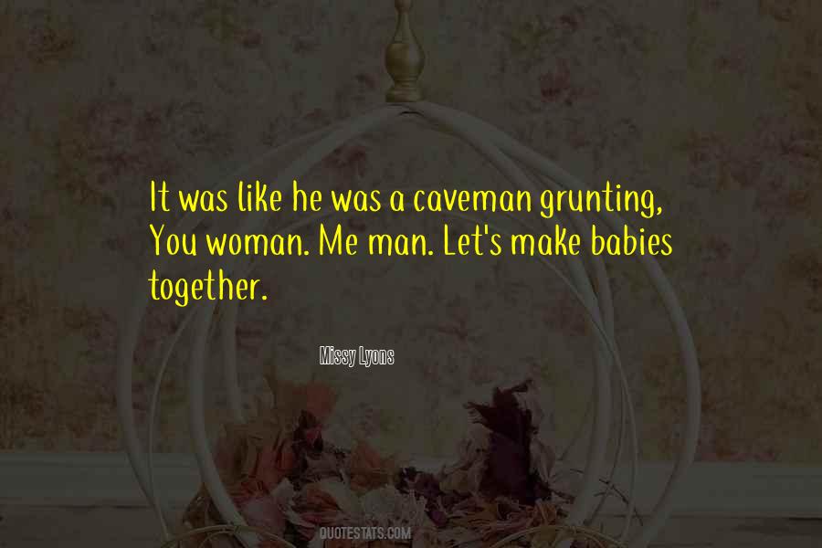 Caveman's Quotes #593653