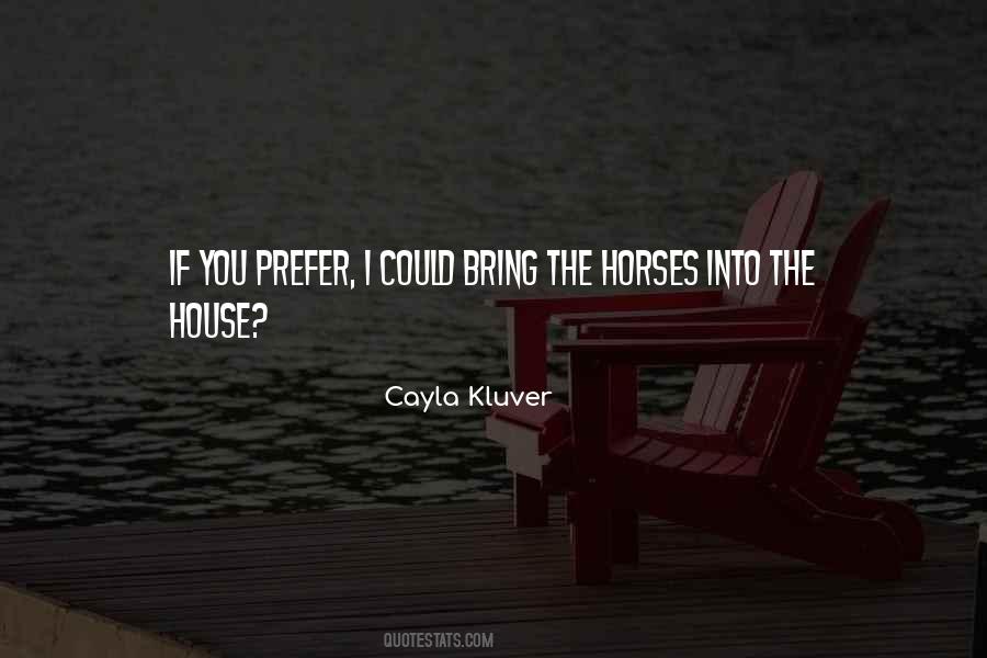 Cayla Quotes #1058138