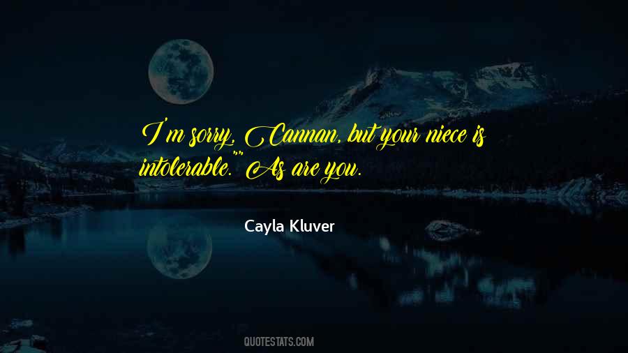 Cayla Quotes #1836205