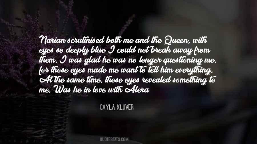 Cayla Quotes #260