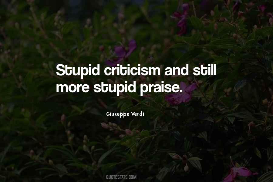 Quotes About Criticism And Praise #110505