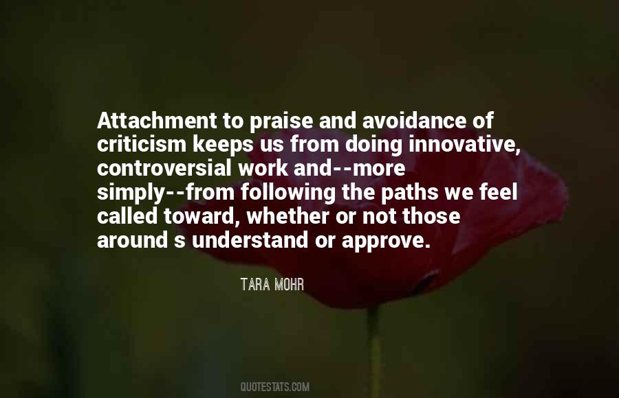 Quotes About Criticism And Praise #1768017
