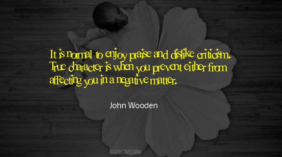 Quotes About Criticism And Praise #655024