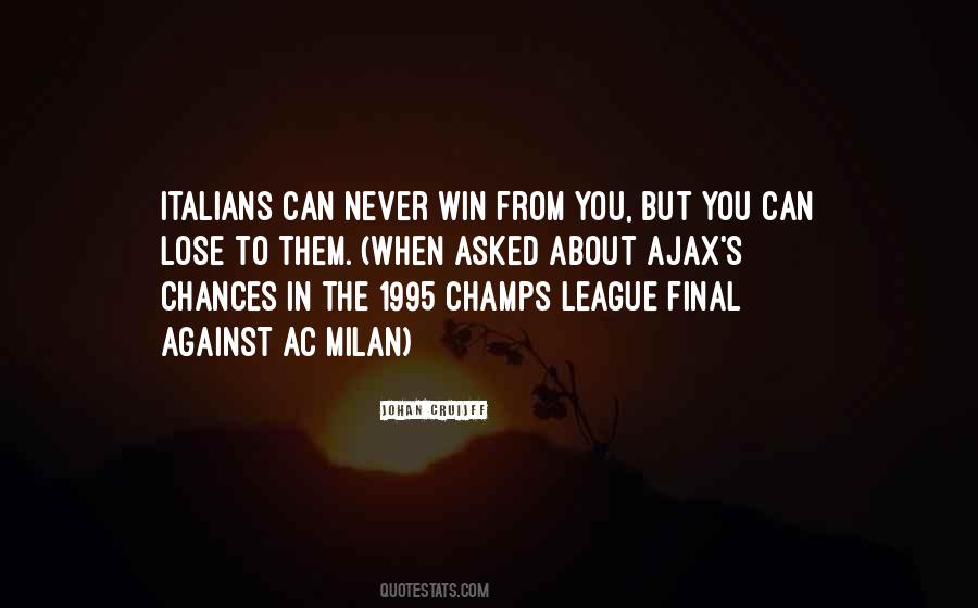 Quotes About Milan #1670713