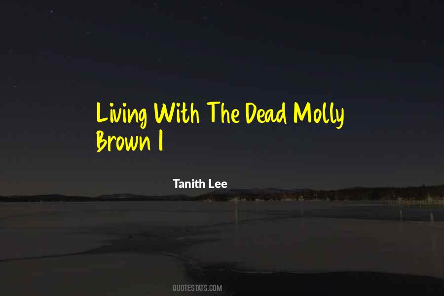 Quotes About Molly Brown #267381
