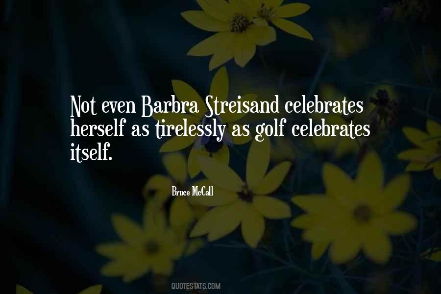 Celebrates Quotes #1165720