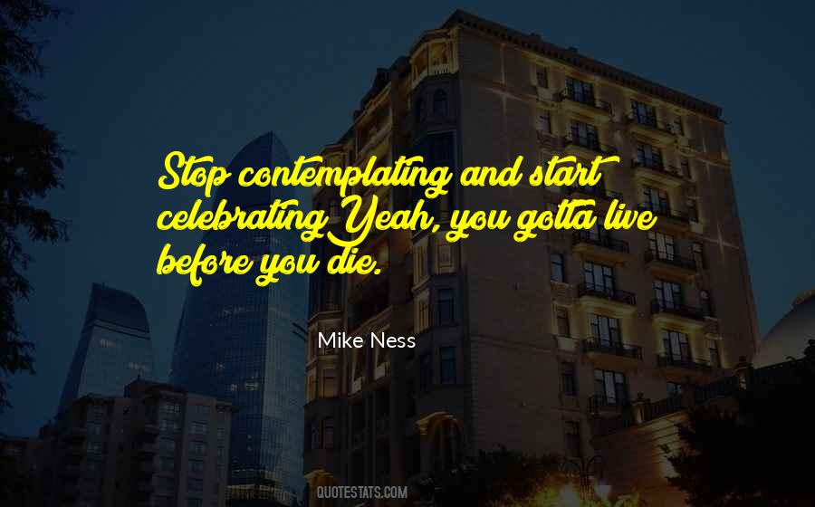 Celebratingyeah Quotes #236439