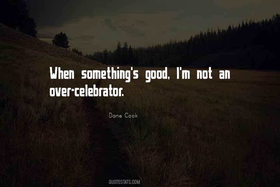 Celebrator Quotes #102018