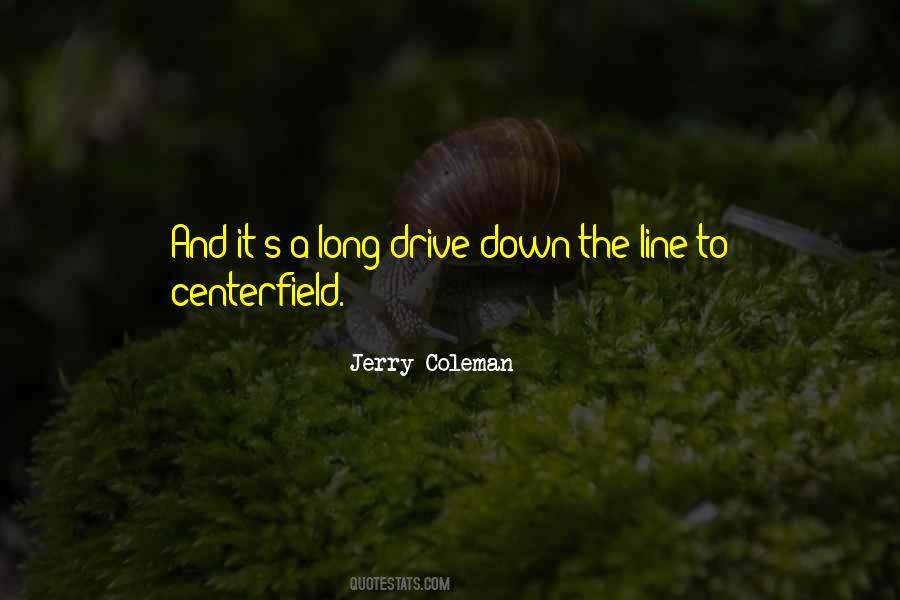 Centerfield Quotes #83555